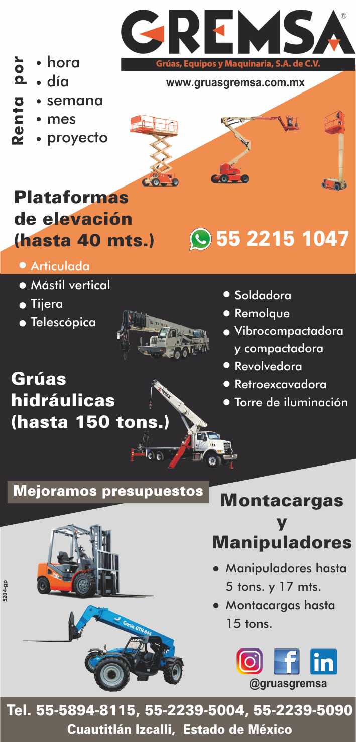 Plataformas de elevacion Plataformas articuladas, Mastil vertical, Plataformas de tijera, Plataformas telescopicas, Gruas hidraulicas, Soldadoras, Remolques lowboy, Vibrocompactadoras 