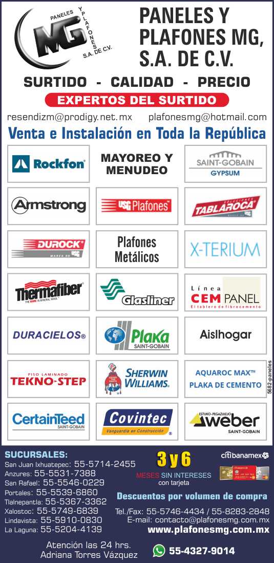 Paneles y Plafones Rockfon, Armstrong,Saint-Gobain, CertainTeed, Covintec, Glasliner, Plaka, Tablaroca, Tekno-Step, CemPanel, X-TERIUM, Thermafiber, Aislhogar, Aquaroc Max Plaka de Cemento, Weber.