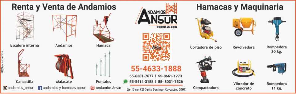 Andamios, hamacas, escalera interna, canastilla, malacate, niveladores, cortadora de piso, revolvedora, rompedora, compactadora, vibrador de concreto, malacate electrico